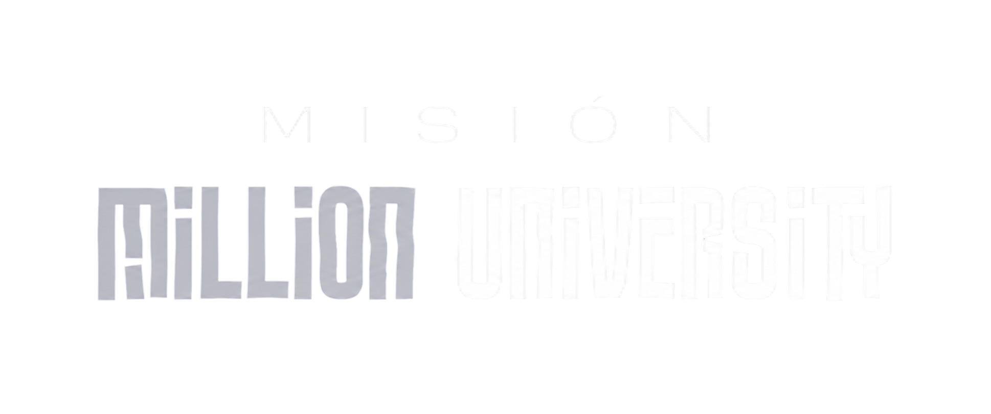 MISIÓN MILLION UNIVERSITY